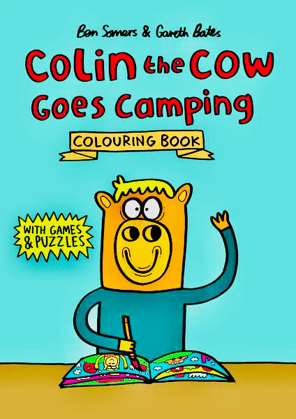 COLOURING BOOK | GAMES | PUZZLES - COLIN THE COW GOES CAMPING (BOOK 2)
